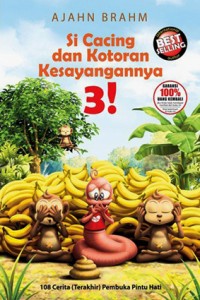 SI CACING DAN KOTORAN KESAYANGANNYA 3