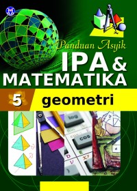 PANDUAN ASYIK IPA DAN MATEMATIKA (GEOMETRI)