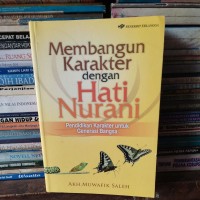 Membangun karakter dengan hati nurani