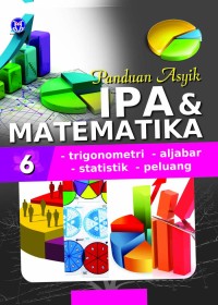 PANDUAN ASYIK IPA DAN MATEMATIKA (ALJABAR)