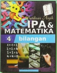 PANDUAN ASYIK IPA DAN MATEMATIKA (BILANGAN)