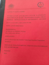 pembuatan aplikasi untuk laporan penyimpanan hasil transaksi usaha obat herbal menggunakan microsoft access