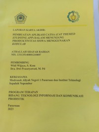 PEMBUATAN APLIKASI CATSA (CAT THEMED STUDYING APP) DALAM MENUNJANG PRODUKTIVITAS SISWA MENGGUNAKAN KODULAR