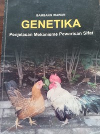 genetika penjelasan mekanisme pewarisan sifat