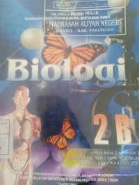 biologi 2 B untuk kelas 2 semester 2 madrasah aliyah / yang sederajat