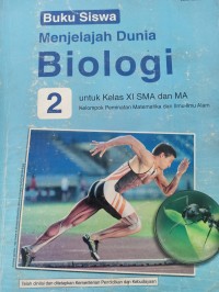 menjelajah dunia biologi untuk kelas 11 sma dan ma kelompok peminatan matematika dan ilmu alam