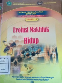 modul pembelajaran biologi untuk madrasah aliyah modul 11 evolusi makhluk hidup