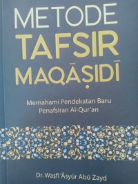 metode tafsir maqasidi memahami pendekatanbaru penafsiran al-quran