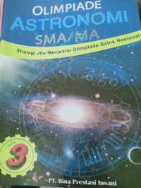 olimpiade astronomi sma/ma strategi jitu menjuarai olimpiade sains nasional