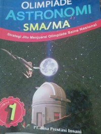 olimpiade astronomi sma/ma strategi jitu menjuarai olimpiade sains nasional jilid 1