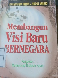 membangun visi baru bernegara