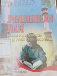 pendidikan HAM modal fundamental bagi anak didik indonesia