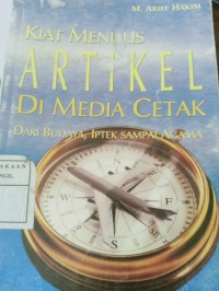 kiat menulis artikel di media cetak dari budaya iptek sampai agama