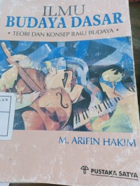 ilmu budaya dasar teori dan konsep ilmu budaya