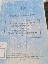 pedoman penyusunan karya tulis ilmiah di bidang pendidikan dan angka kredit pengembangan  profesi guru