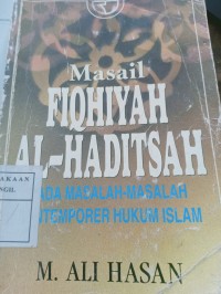 masail fiqhiyah al-haditsah pada masalah-masalah kontemporer hukum islam