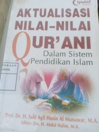 aktualisasi nilai-nilai qur'an dalam sistem pendidikan islam