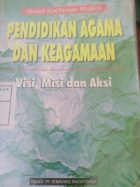 pendidikan agama dan keagamaan visi,misi dan aksi