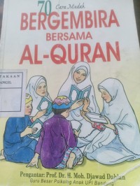 70 cara mudah bergembira bersama al-quran