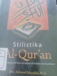 stilistika alquran bahasa al-quran dalam konteks komunikasi