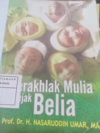 berakhlak mulia sejak belia