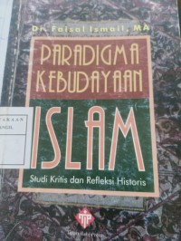 paradigma kebudayaan islam studi kritis dan refleksi historis