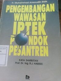 pengembangan wawasan iptek pondok pesantren