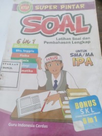 super pintar soal latihan soal dan pembahasan lengkap untuk sma/ma ipa