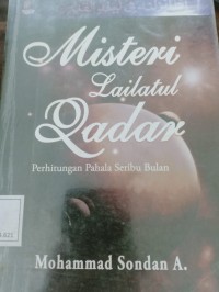 misteri lailatul qadar perhitungan pahala seribu bulan