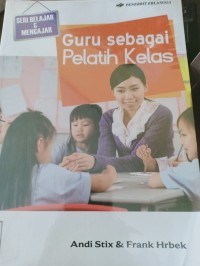 guru sebagai pelatih kelas