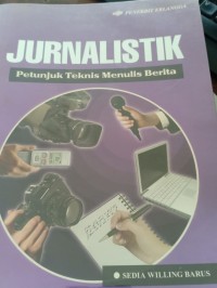 jurnalistik petunjuk teknis menulis berita