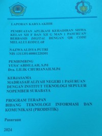 laporan karya akhir pembuatan aplikasi kehadiran siswa kelas 12 f dan 12 g man 1 pasuruan berbasis digital dengan qr code melalui kodular