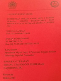 laporan karya akhir pembuatan desain batik man 1 pasuruan sebagai sarana pelestarian budaya menggunakan aplikasi adobe illustrasi cs 6
