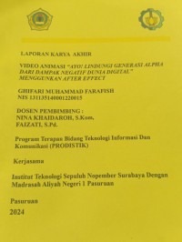 laporan karya akhir video animasi ayo lindungi generasi alpha dari dampak negatif dunia digital menggunakan after effect