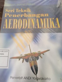 seri teknik penerbangan aerodinamika