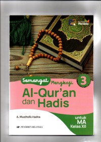 SEMAMGAT MENGKAJI AL QURAN DAN HADIS KLS 3 KURMER 2024